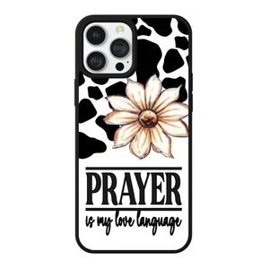 Cow Print Prayer is My Love Language Phone Case